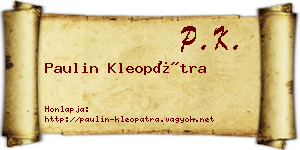 Paulin Kleopátra névjegykártya